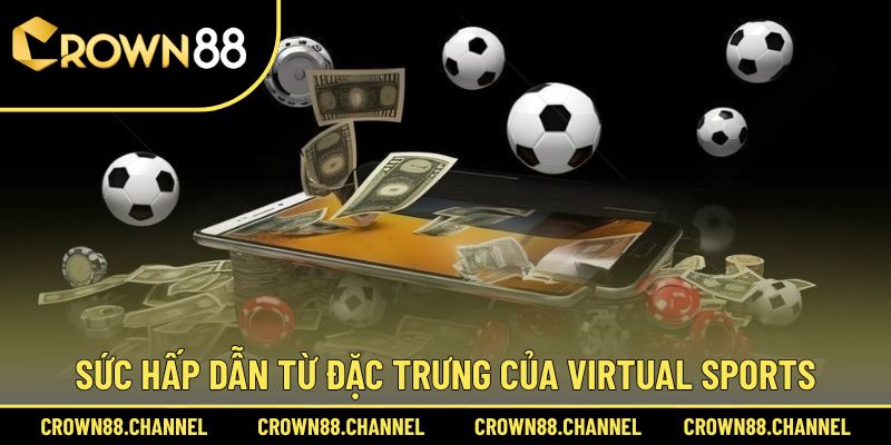 Thể Thao Ảo - Xu Hướng Giải Trí Đỉnh Cao Không Thể Bỏ Lỡ 2 Đánh giá các ưu điểm của Virtual Sports