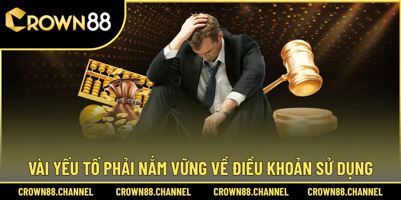 Điều Khoản Sử Dụng 3 Những điểm cần thiết phải ghi nhớ